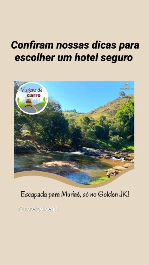 Hotel Golden Jk Muriaé Esterno foto